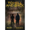 To Hell And Back: A Kurtherian Gambit Series