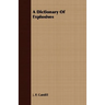 A Dictionary Of Explosives