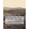 The Gold Hill Mining District of Utah