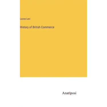 History of British Commerce