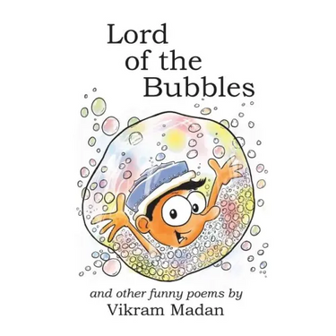 Lord of the Bubbles: And Other Funny Poems