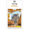 DK Top 10 Paris: Top 10 Lists for Your Perfect Trip, Plus an All-Weather Folded Map