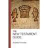 The Bible Guide - New Testament: Updated Edition