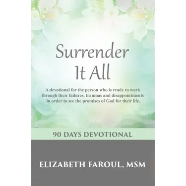 Surrender It All: 90 Days Devotional