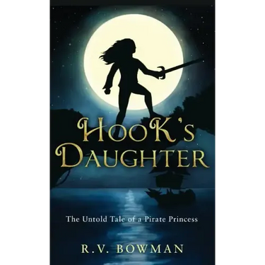 Hook's Daughter: The Untold Tale of a Pirate Princess