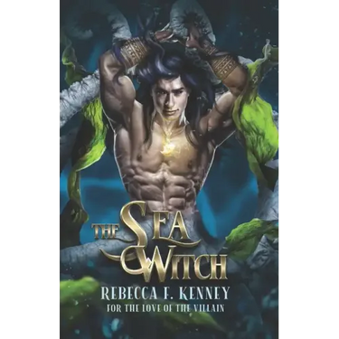 The Sea Witch: A Little Mermaid Retelling