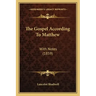 The Gospel According To Matthew: With Notes (1859)