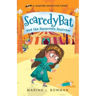 Scaredy Bat and the Sunscreen Snatcher
