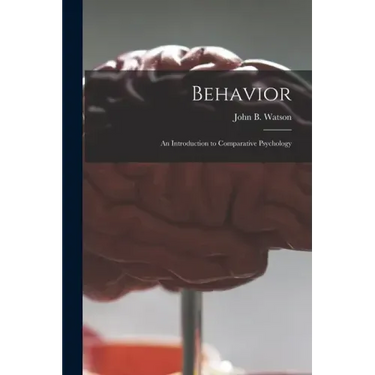Behavior: an Introduction to Comparative Psychology