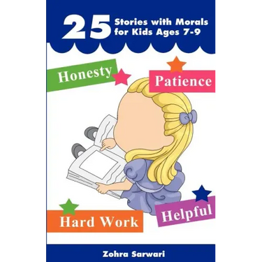 25 Stories with Moral for Kids Ages 7-9 -"Short Stories with Great Morals"- Buy It Now!