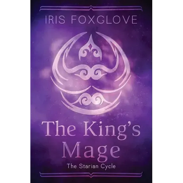 The King's Mage: Starian Cycle #5