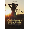 Confessions of a People Pleaser