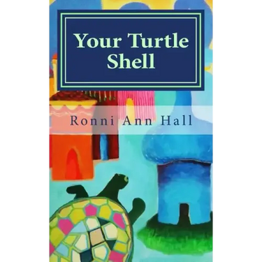 Your Turtle Shell: 50 Tips for a Stronger Sensitive