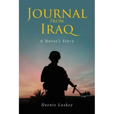 Journal From Iraq: A Nurse's Story