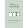 Lectures on Jung's Typology
