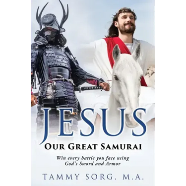 Jesus - Our Great Samurai