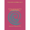 COLLEGE ALGEBRA, Vol. 2: Equations, Systems, Inequalities, Complex numbers, Polynomials, Progressions