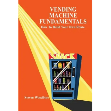 Vending Machine Fundamentals: How to Build Your Own Route