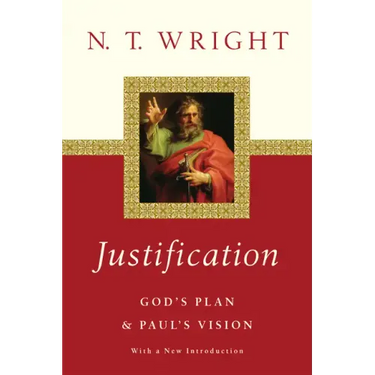 Justification: God's Plan Paul's Vision