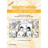 Understanding Everyday Australian - Book Three: A focus on spoken language with language reviews, exercises and answers