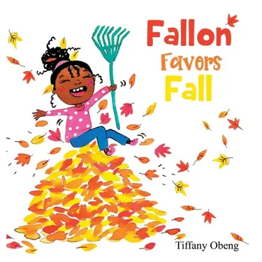 Fallon Favors Fall: A Wonderful Children's Book about Fall