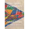 Thus Spoke Zarathustra: Second Edition