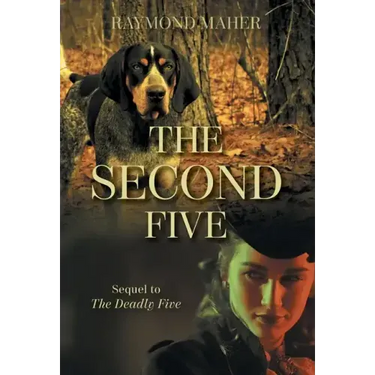 The Second Five: Sequel to The Deadly Five