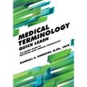 Medical Terminology Quick Learn: The Easiest Guide to Mastering Basic Medical Terminology