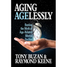 Aging Agelessly: Busting the Myth of Age-Related Mental Decline