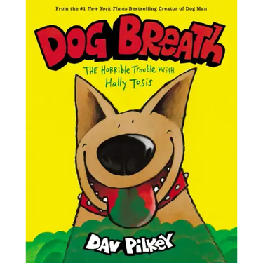 Dog Breath: The Horrible Trouble with Hally Tosis