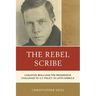 The Rebel Scribe: Carleton Beals and the Progressive Challenge to U.S. Policy in Latin America
