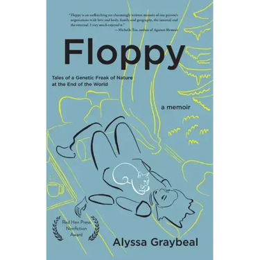 Floppy: Tales of a Genetic Freak of Nature at the End of the World