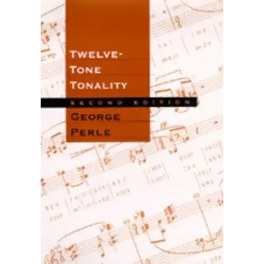 Twelve-Tone Tonality, Second Edition