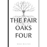 The Fair Oaks Four