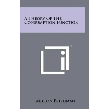 A Theory Of The Consumption Function
