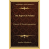 The Rape of Poland: Pattern of Soviet Aggression