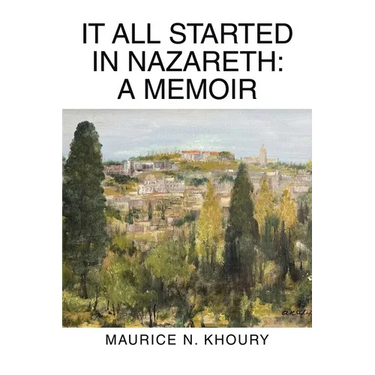 It All Started in Nazareth: A Memoir