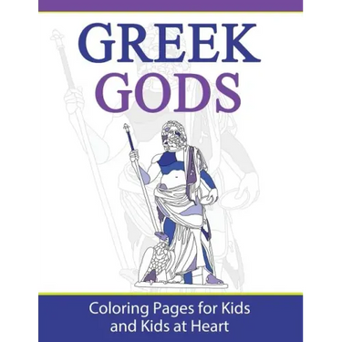 Greek Gods: Coloring Pages for Kids and Kids at Heart