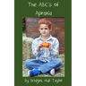 The ABC's of Apraxia