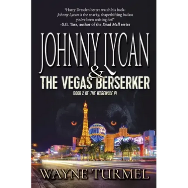 Johnny Lycan & the Vegas Berserker: Book 2 of The Werewolf PI