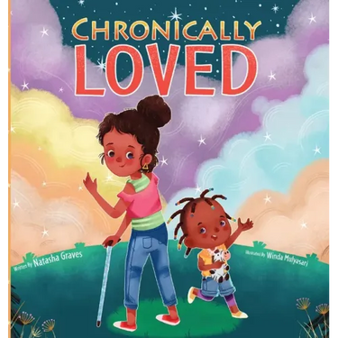 Chronically Loved
