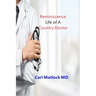 Reminiscence: Life of A Country Doctor