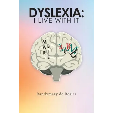 Dyslexia: I Live with It