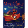 Mrs. Claus Saves The Day