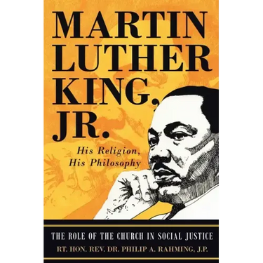 Martin Luther King Jr.: His Religion, His Philosophy