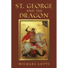 St. George and the Dragon
