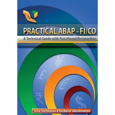 Practical ABAP - FI/CO: A Technical Guide with Functional Perspective