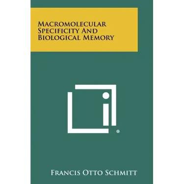 Macromolecular Specificity And Biological Memory