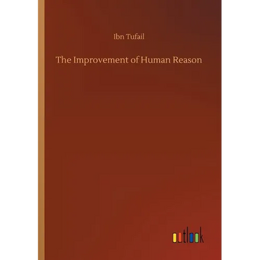 The Improvement of Human Reason