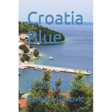 Croatia Blue: A journey to my paternal roots on the island of Korčula in Croatia